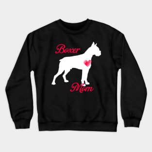 Boxer terrier mom   cute mother's day t shirt for dog lovers Crewneck Sweatshirt